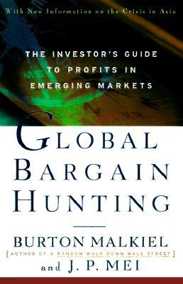 Global Bargain Hunting: The Investor's Guide to Profits in Emerging Markets