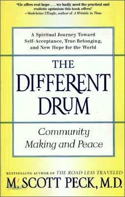 The Different Drum: Community Making and Peace