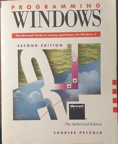 PROGRAMMING WINDOWS- The Microsoft Guide to writing applicatios for Windows3--2nd ed.