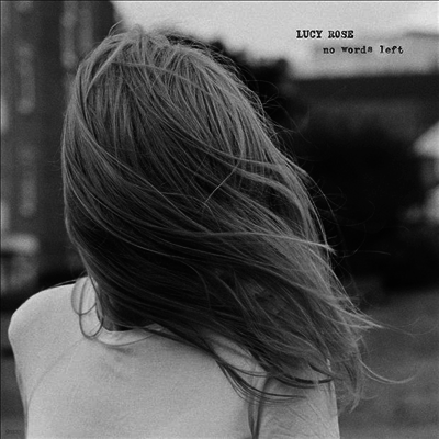 Lucy Rose — No Words Left 앨범 커버