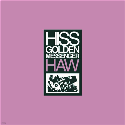 Hiss Golden Messenger — Haw 앨범 커버