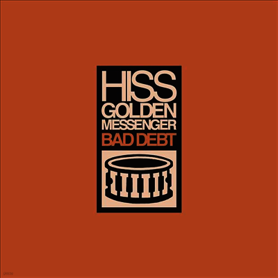 Hiss Golden Messenger — Bad Debt 앨범 커버