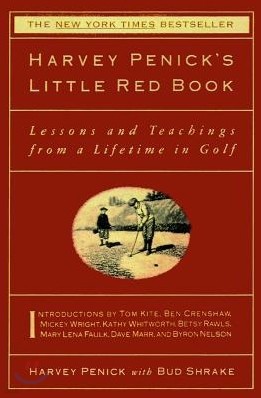 The Little Red Book: Lessons and Teachings from a Lifetime in Golf