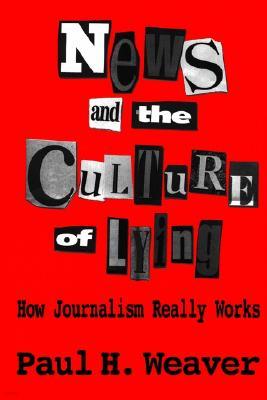 News and Culture of Lying