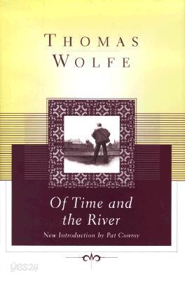 Of Time and the River: A Legend of Man's Hunger in His Youth