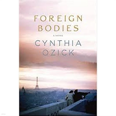 Foreign Bodies (Hardcover, 1st) 