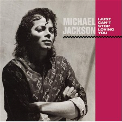 Michael Jackson - I Just Can't Stop Loving You (Single)