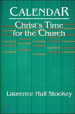 Christ's Time for the Church Calendar