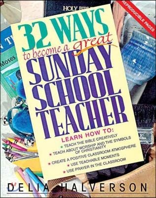 32 Ways to Become a Great Sunday School Teacher