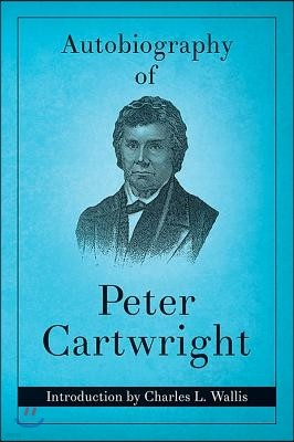 Autobiography of Peter Cartwright