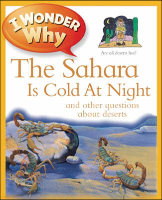 I Wonder Why The Sahara Is Cold At Night