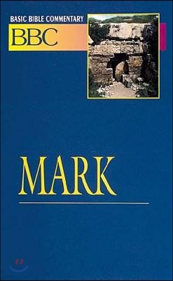 Basic Bible Commentary Mark