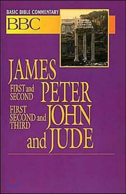 Basic Bible Commentary James, First and Second Peter, First, Second and Third John and Jude