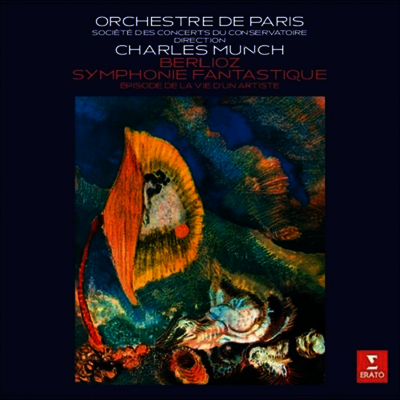 Charles Munch — 베를리오즈: 환상 교향곡 (Berlioz: Symphonie fantastique) - Charles Munch 앨범 커버