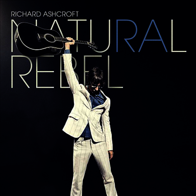 Richard Ashcroft — Natural Rebel 앨범 커버