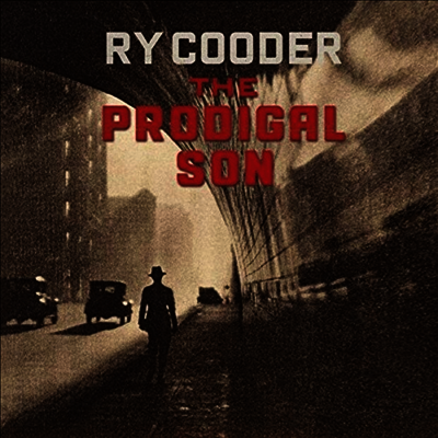 Ry Cooder — The Prodigal Son 앨범 커버