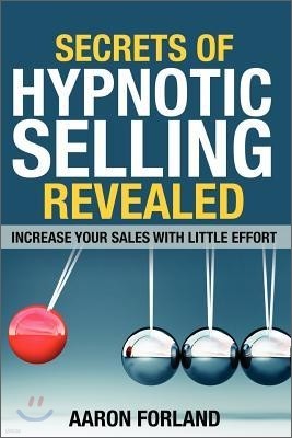 Secrets of Hypnotic Selling Revealed
