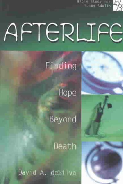 20/30 Bible Study for Young Adults Afterlife: Finding Hope Beyond Death