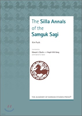 The Silla Annals of the Samguk Sagi