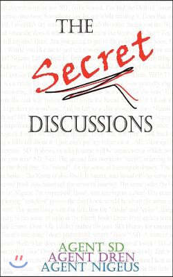 The Secret Discussions