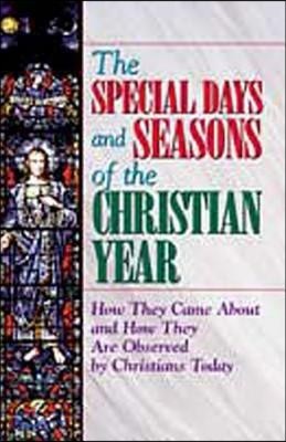 Special Days and Seasons of the Christian Year