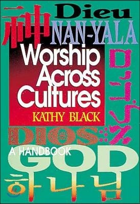 Worship Across Cultures: A Handbook