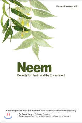 Neem: Benefits for Health and the Environment