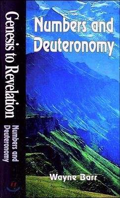 Genesis to Revelation: Numbers and Deuteronomy Student Book