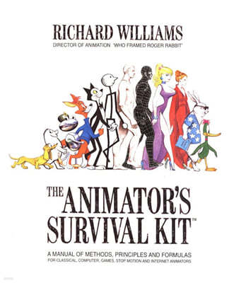 The Animator's Survival Kit: A Manual of Methods, Principles and Formulas for Classical, Computer, Games, Stop Motion and Internet Animators