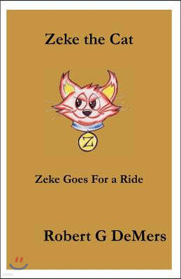 Zeke the Cat: Zeke Goes For a Ride