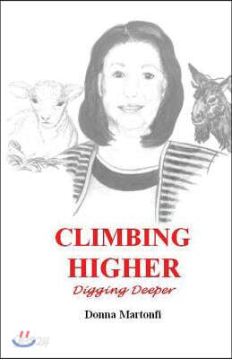 Climbing Higher: Digging Deeper