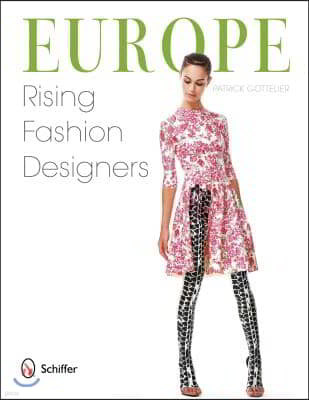 Europe: Rising Fashion Designers