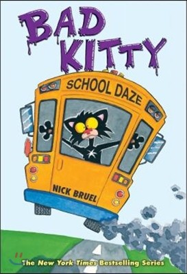 Bad Kitty School Daze (classic black-and-white edition)