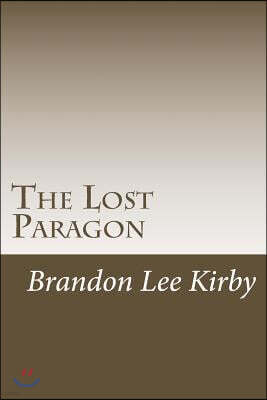 The Lost Paragon