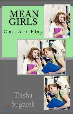 Mean Girls: One Act Play