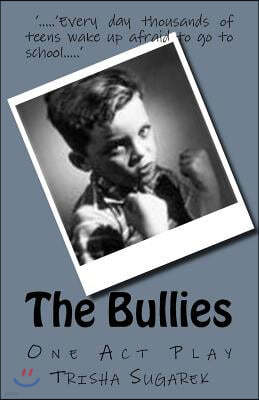 The Bullies: One Act Play