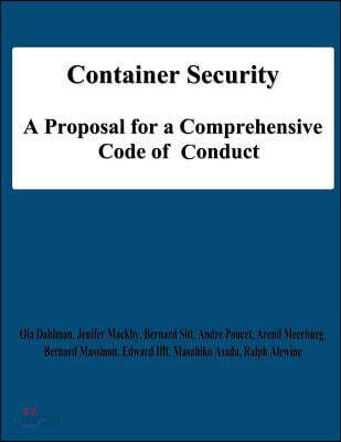 Container Security: A Proposal for a Comprehensive Code of Conduct