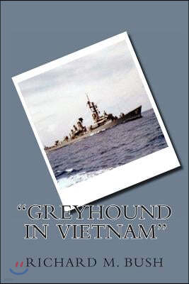 "Greyhound in Vietnam"