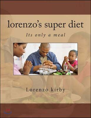 lorenzo's super diet