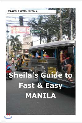 Sheila's Guide to Fast & Easy Manila