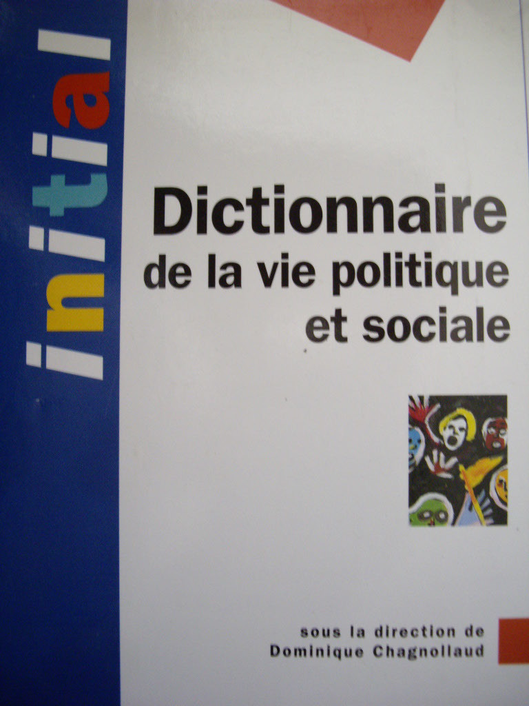 Dictionnaire de la vie politique et sociale