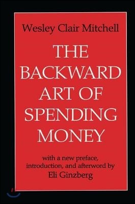 Backward Art of Spending Money