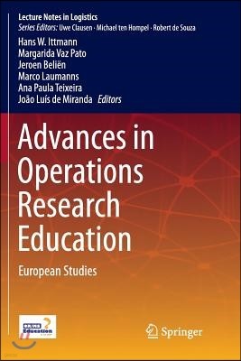 Advances in Operations Research Education: European Studies