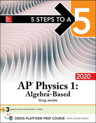 5 Steps to a 5: AP Physics 1: Algebra-Based 2020