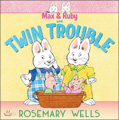 Max & Ruby and Twin Trouble