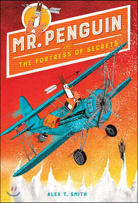 Mr. Penguin and the Fortress of Secrets
