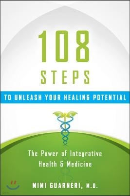 108 Pearls to Awaken Your Healing Potential: A Cardiologist Translates the Science of Health and Healing Into Practice