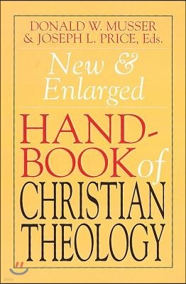 New & Enlarged Handbook of Christian Theology