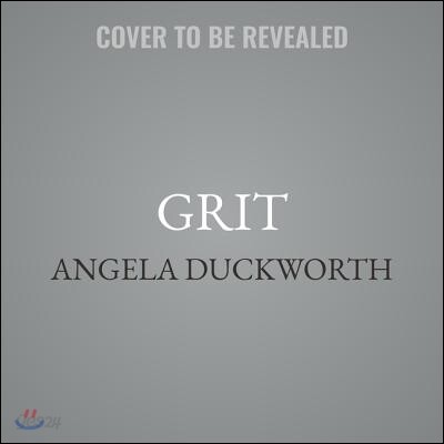 Grit: The Power of Passion and Perseverance