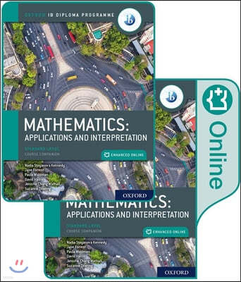 Oxford IB Diploma Programme IB Mathematics: Applications and Interpretation, Standard Level, Print and Enhanced Online Course Book Pack [With eBook]